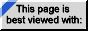 Best viewed with Internet Explorer